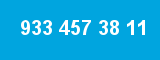 933 457 38 11